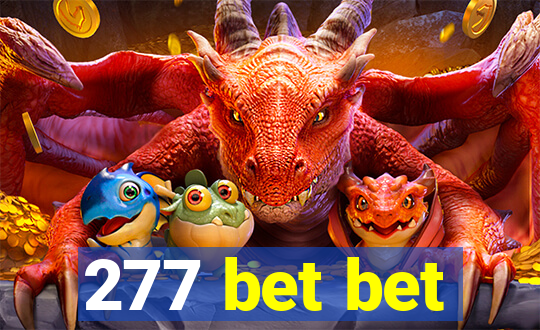 277 bet bet